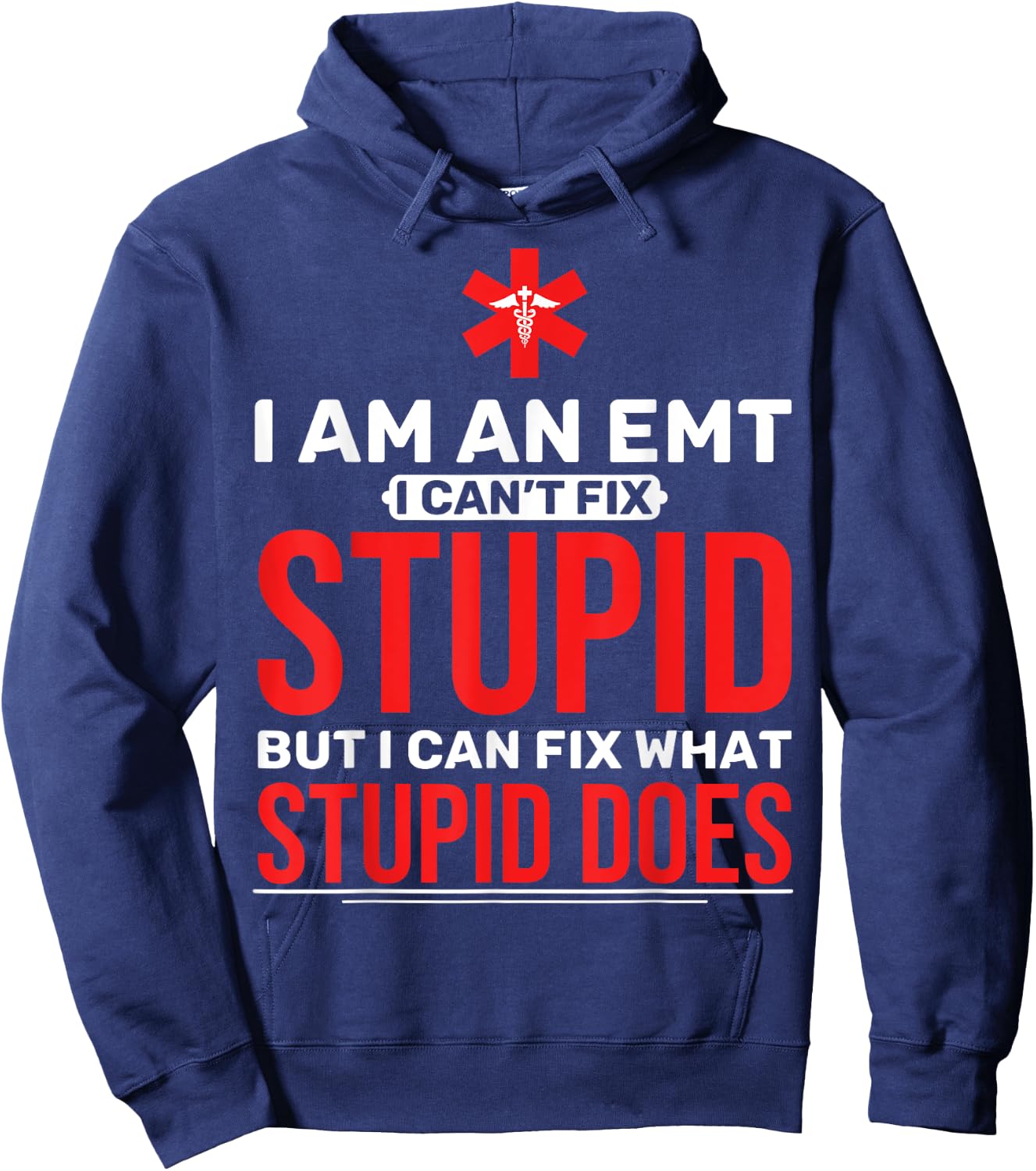Funny EMT Paramedic Student EMT I Am EMT Hoodie - Hoodie | Navy