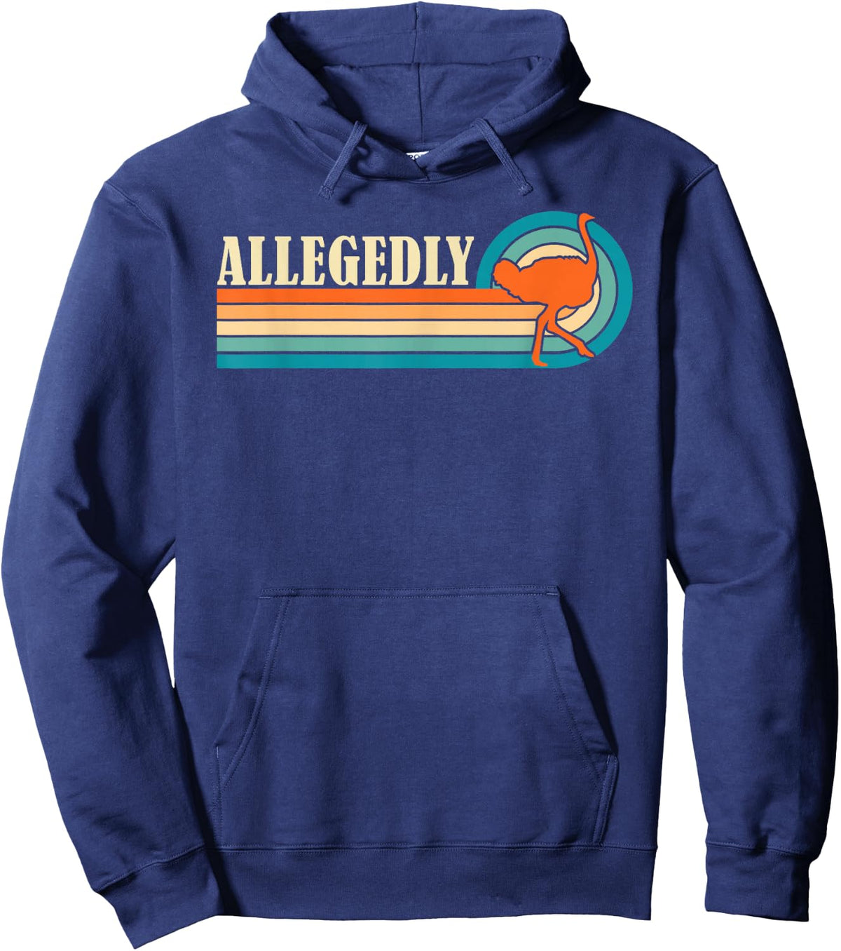 Allegedly Funny Ostrich -Adults Black Short Sleeve Small Classic Fit Cotton Blend Imported Hoodie - Hoodie | Navy