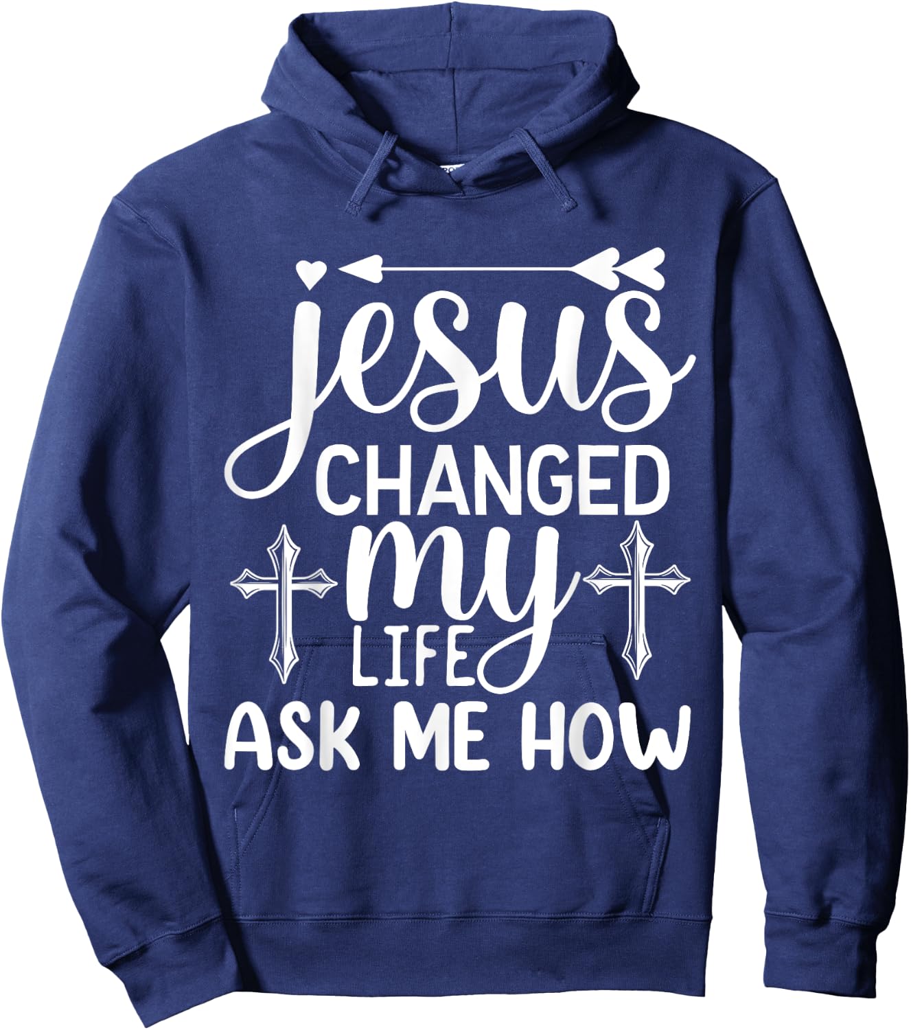 Jesus Changed My Life Ask Me How Hoodie - Hoodie | Navy