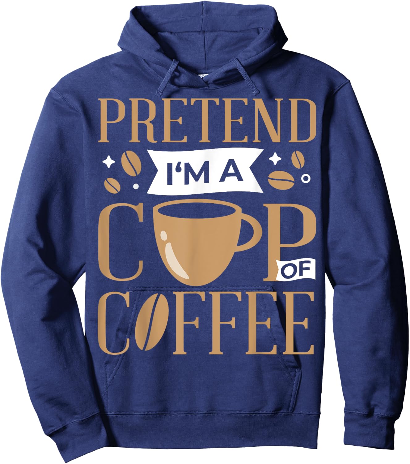 Pretend I'm A Cup Of Coffee Lazy Easy Halloween Costume Hoodie - Hoodie | Navy