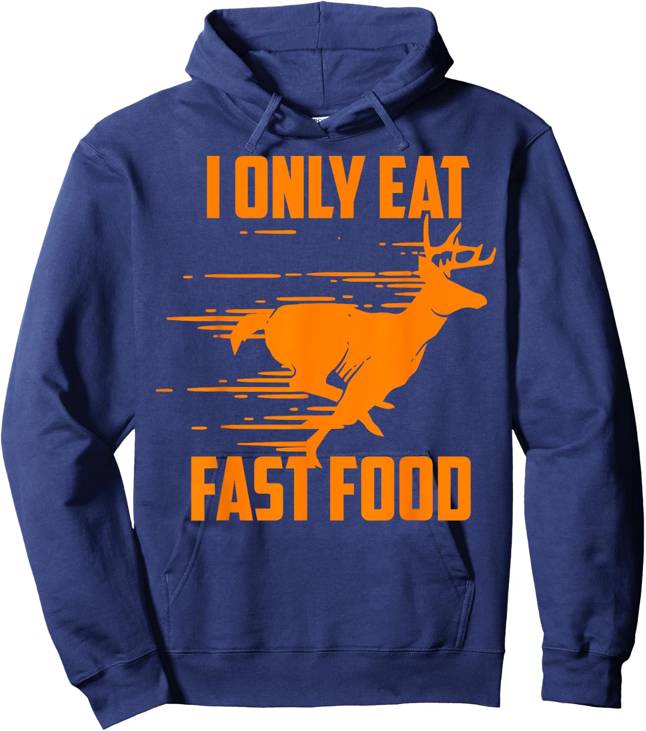 I Only Eat Fast Food - Cute I Love Comfort Food Shirt Gift Hoodie - Hoodie | Navy
