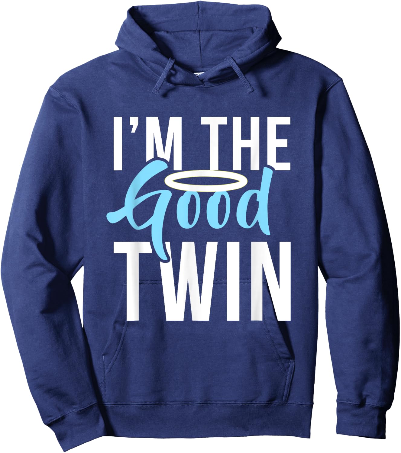 Funny The Good Bad Evil Twin Gift Im The Good Twin | Funny Halloween Horror Hoodie - Hoodie | Navy