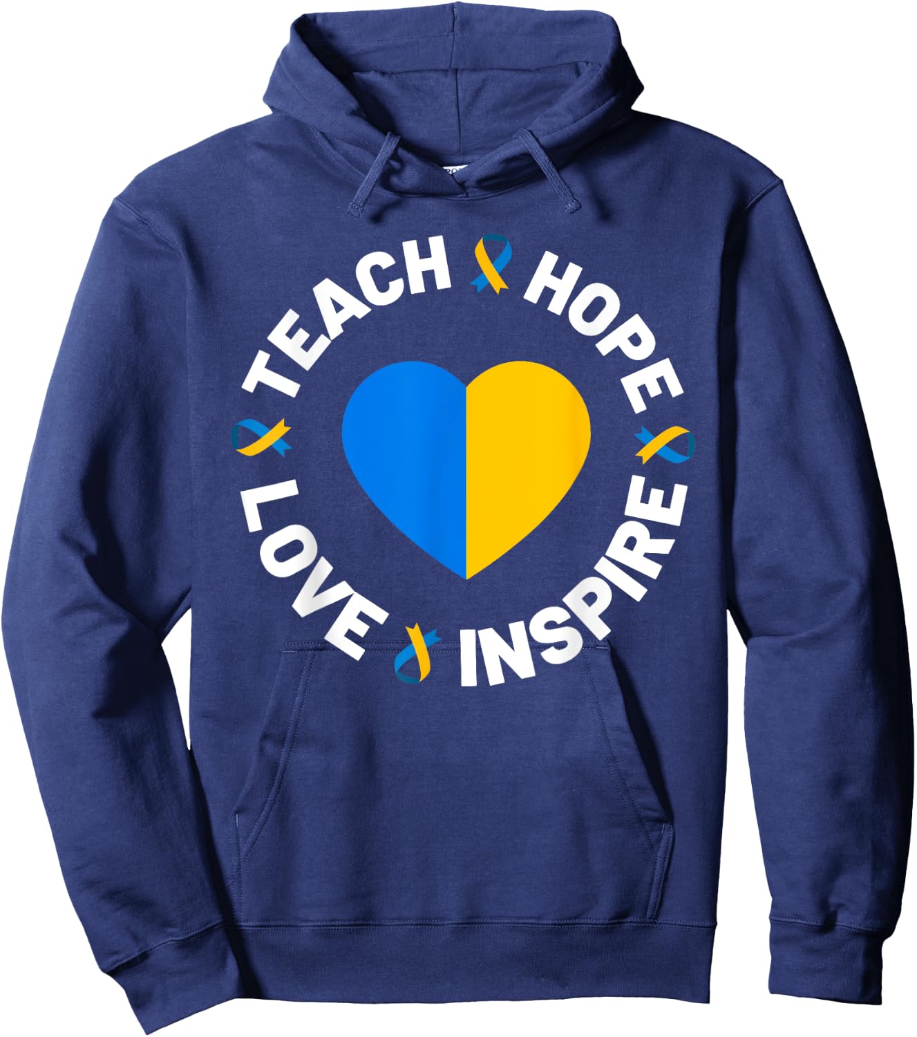World Down Syndrome Day Awareness Ribbon Teach Hope Love T21 Hoodie - Hoodie | Navy