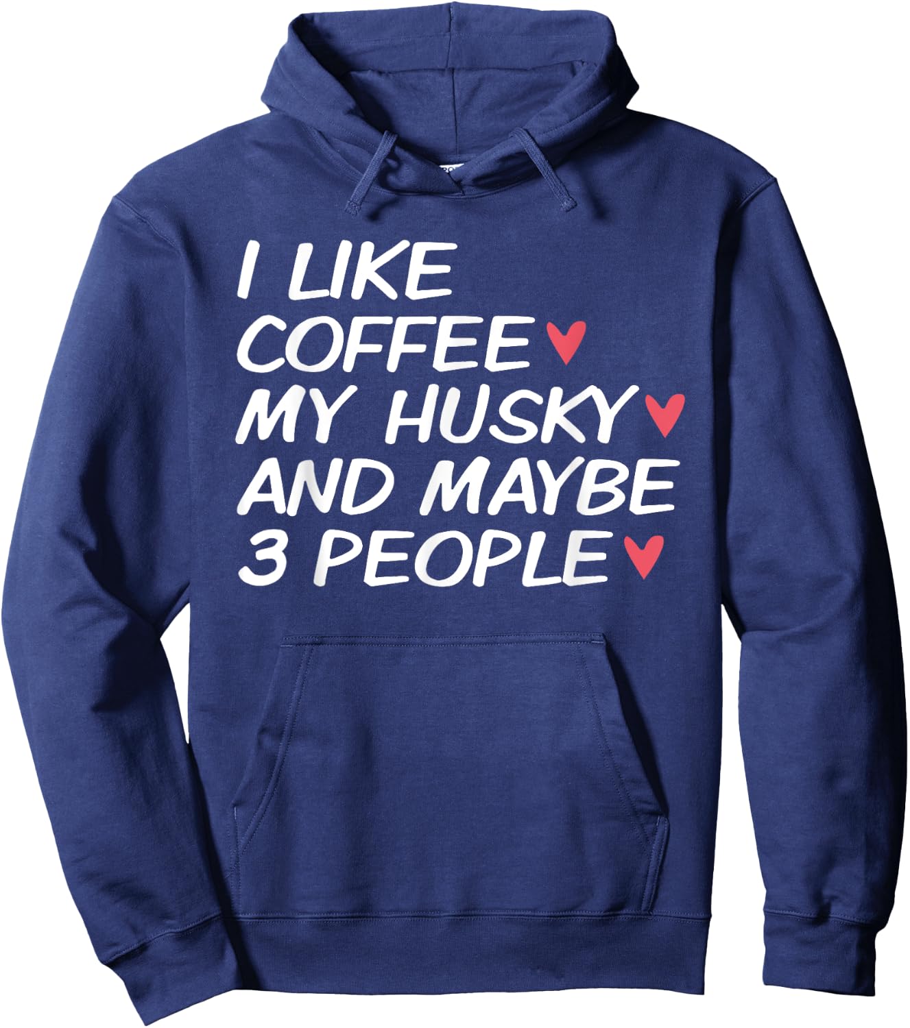 I Love My Siberian Husky Dog Dad Mom Coffee Lover Funny Gift Men Women Hoodie - Hoodie | Navy