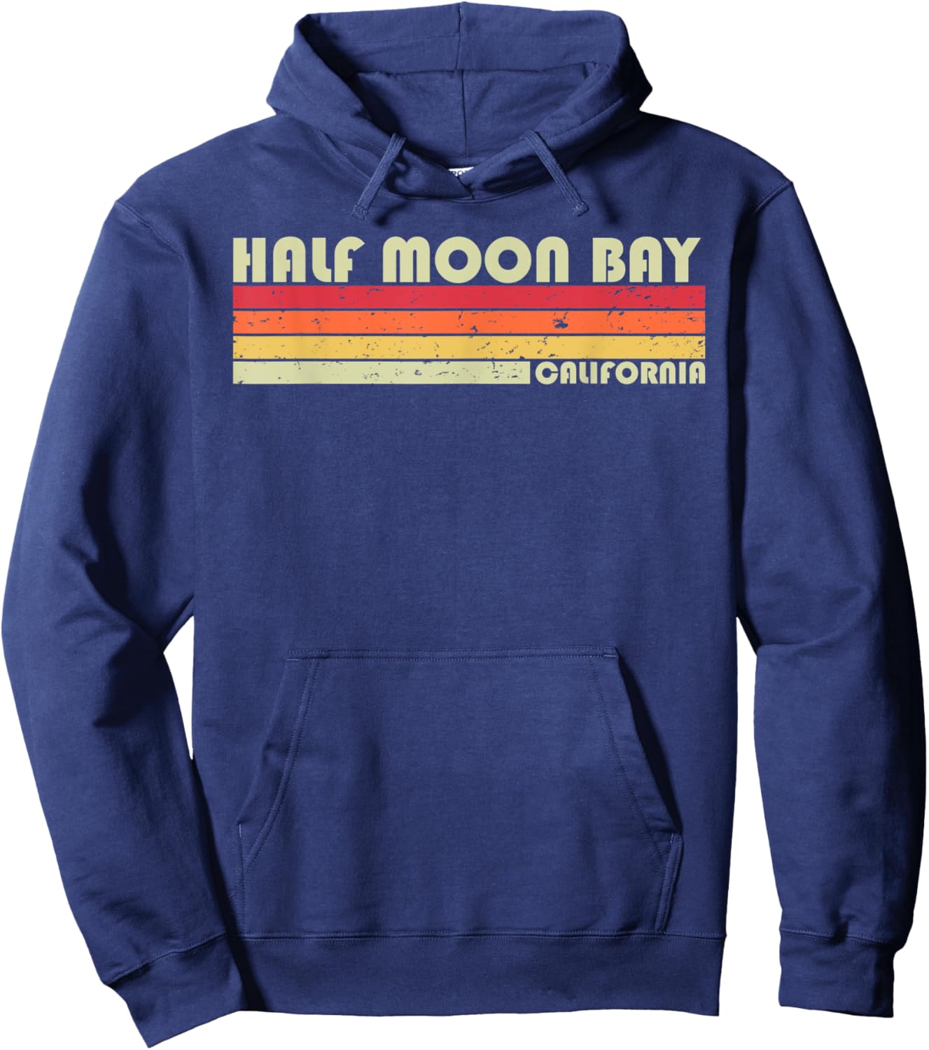 HALF MOON BAY CA CALIFORNIA Funny City Home Roots Gift Retro Hoodie - Hoodie | Navy