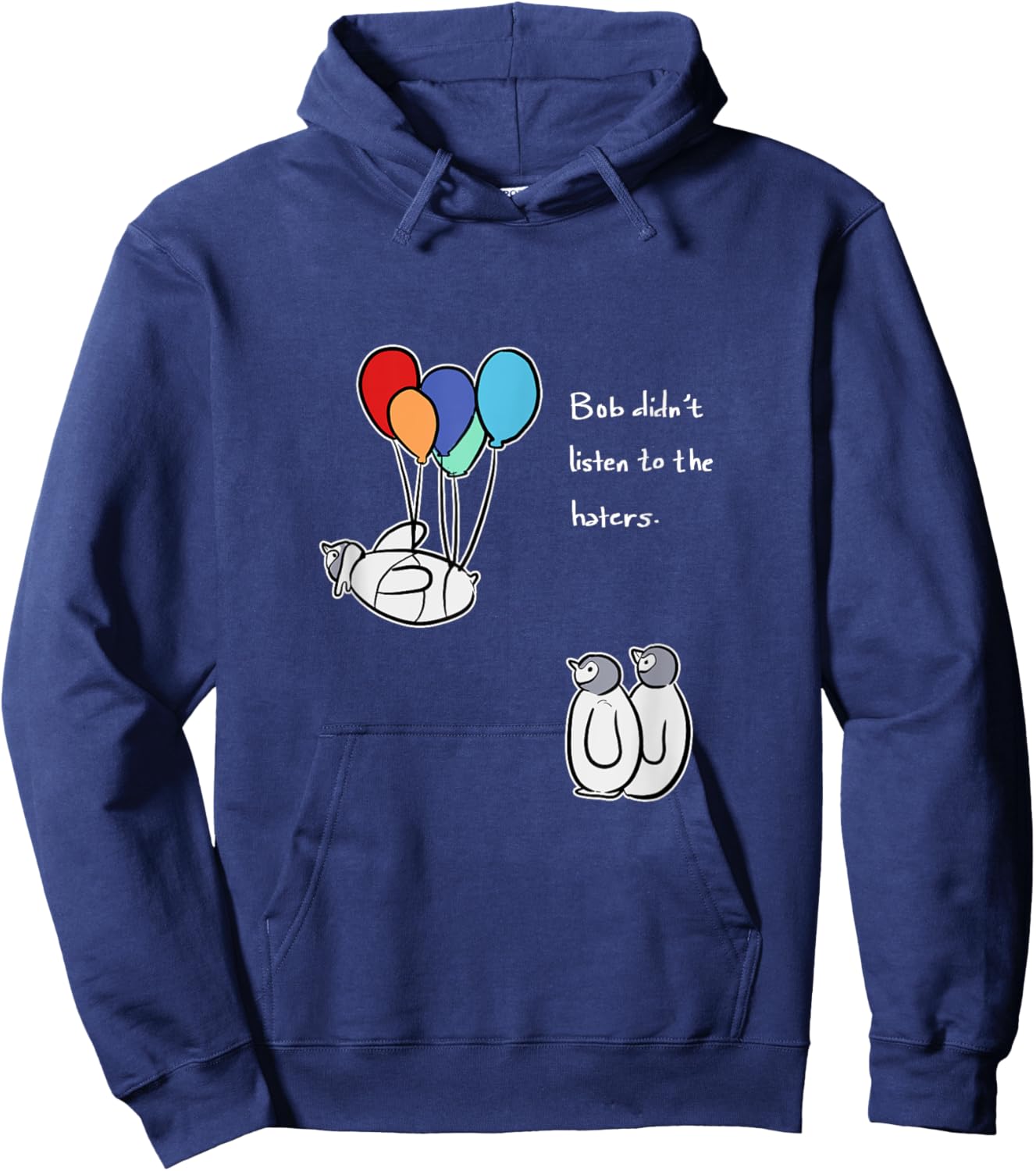 Bob Didn't Listen Hard Headed Person Hoodie - Hoodie | Navy