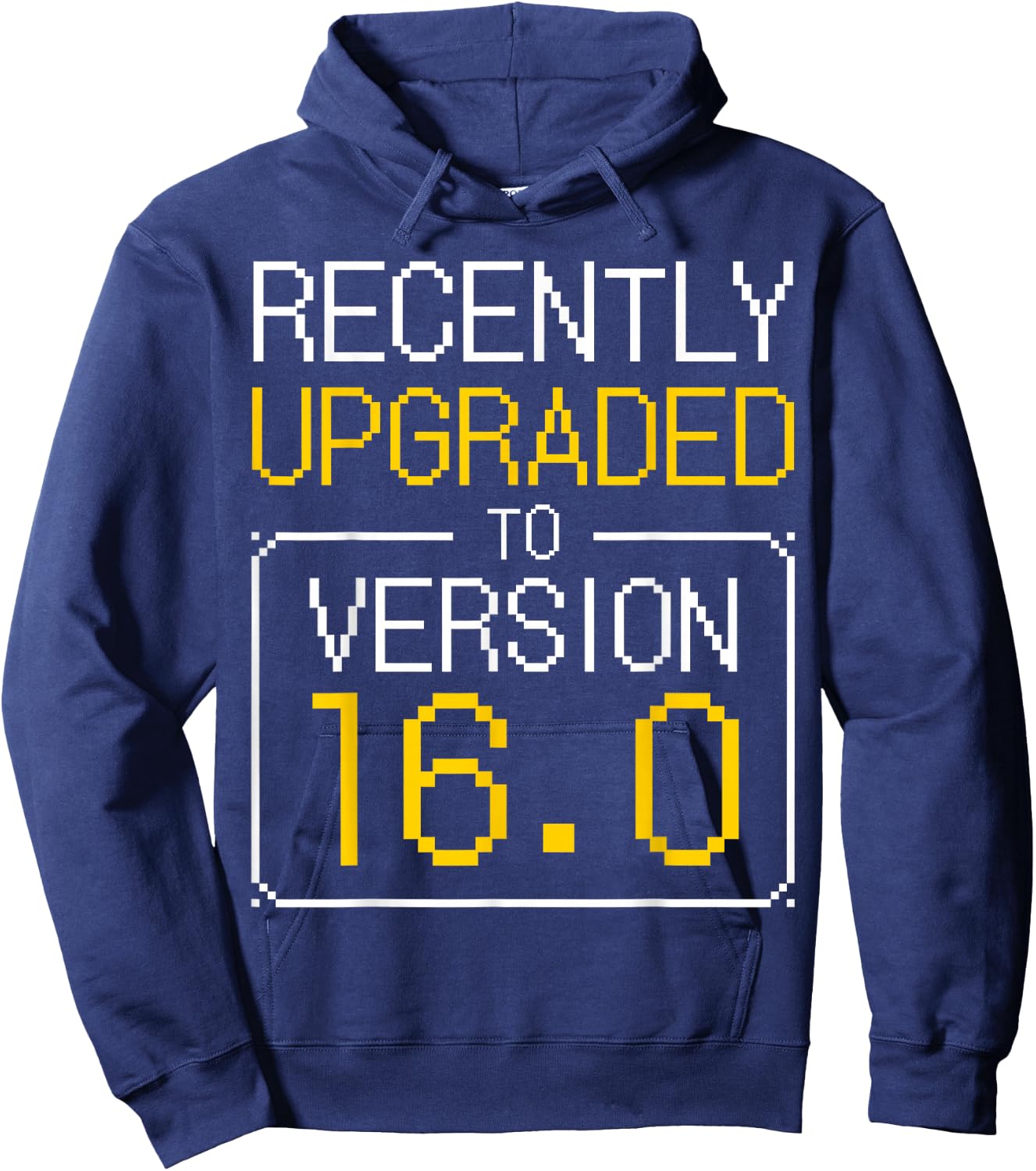Gamer 16th Birthday I Programmer 16 Years Old I Version 16.0 Hoodie - Hoodie | Navy