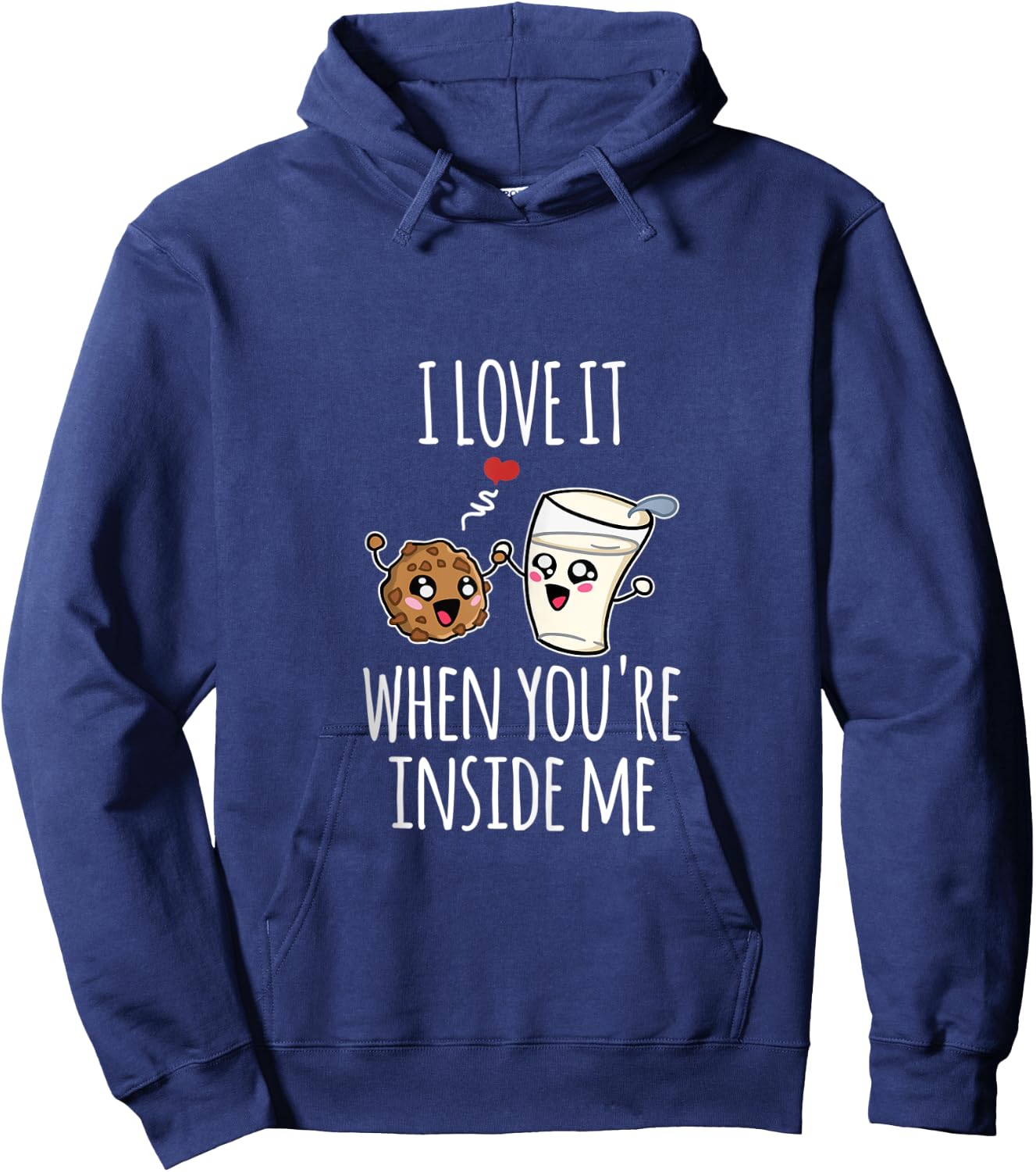 Funny Milk Cookies I Love It When You're Inside Me Couples Hoodie - Hoodie | Navy