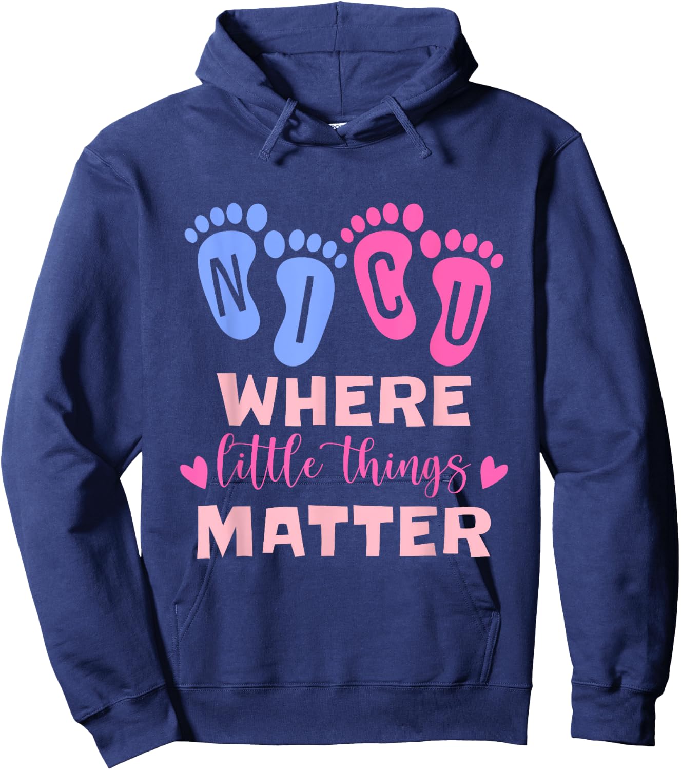 NICU Where Little Things Matter Hoodie - Hoodie | Navy
