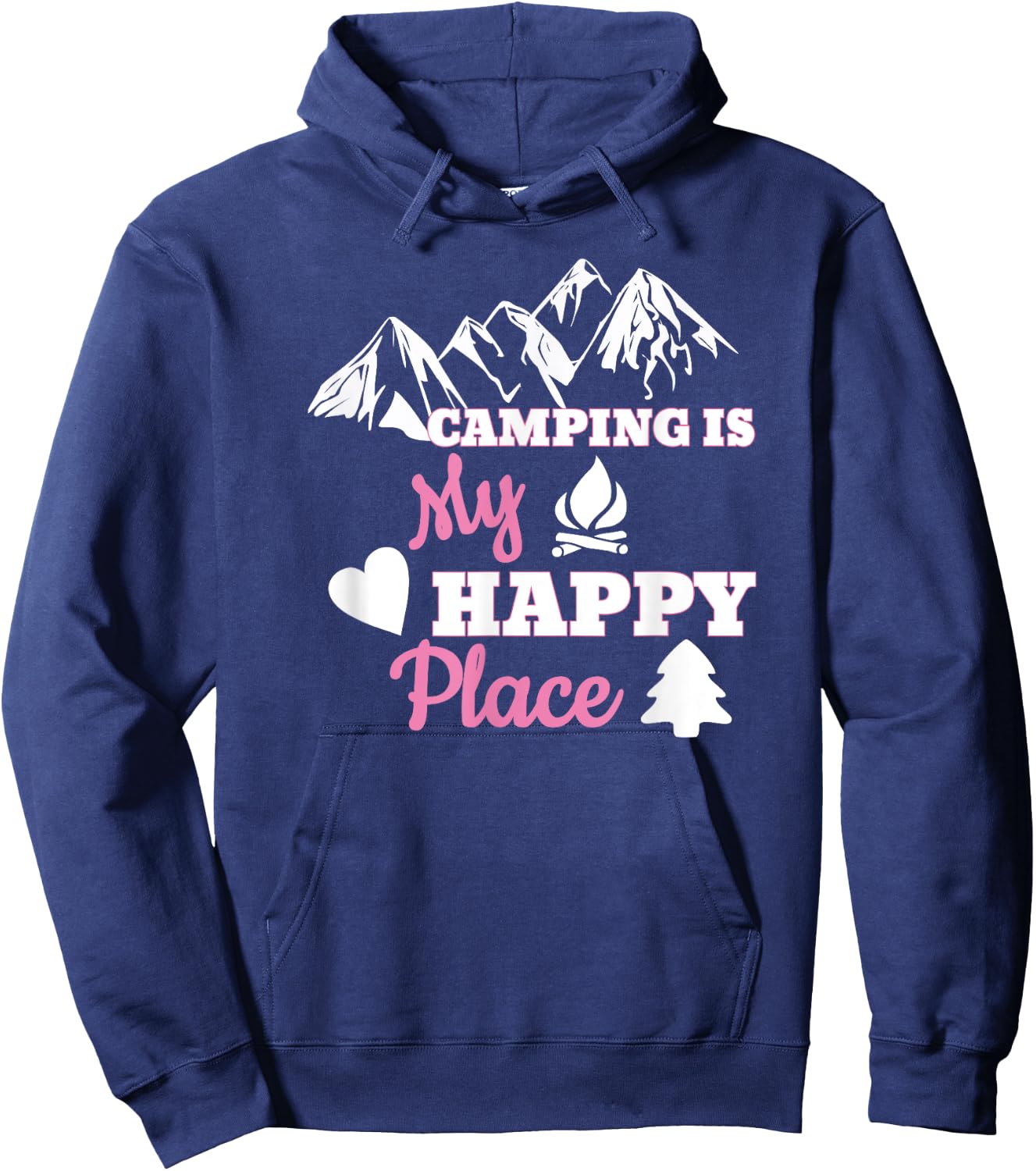 Camping Is My Happy Place Camper Family Camp Trip Hoodie - Hoodie | Navy