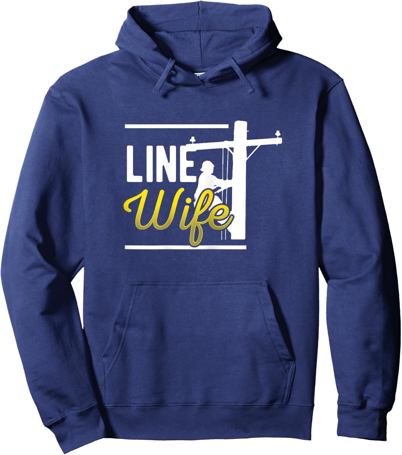 Line Wife Linewife Funny Lineworkers Wives Electrician Shirt Hoodie - Hoodie | Navy