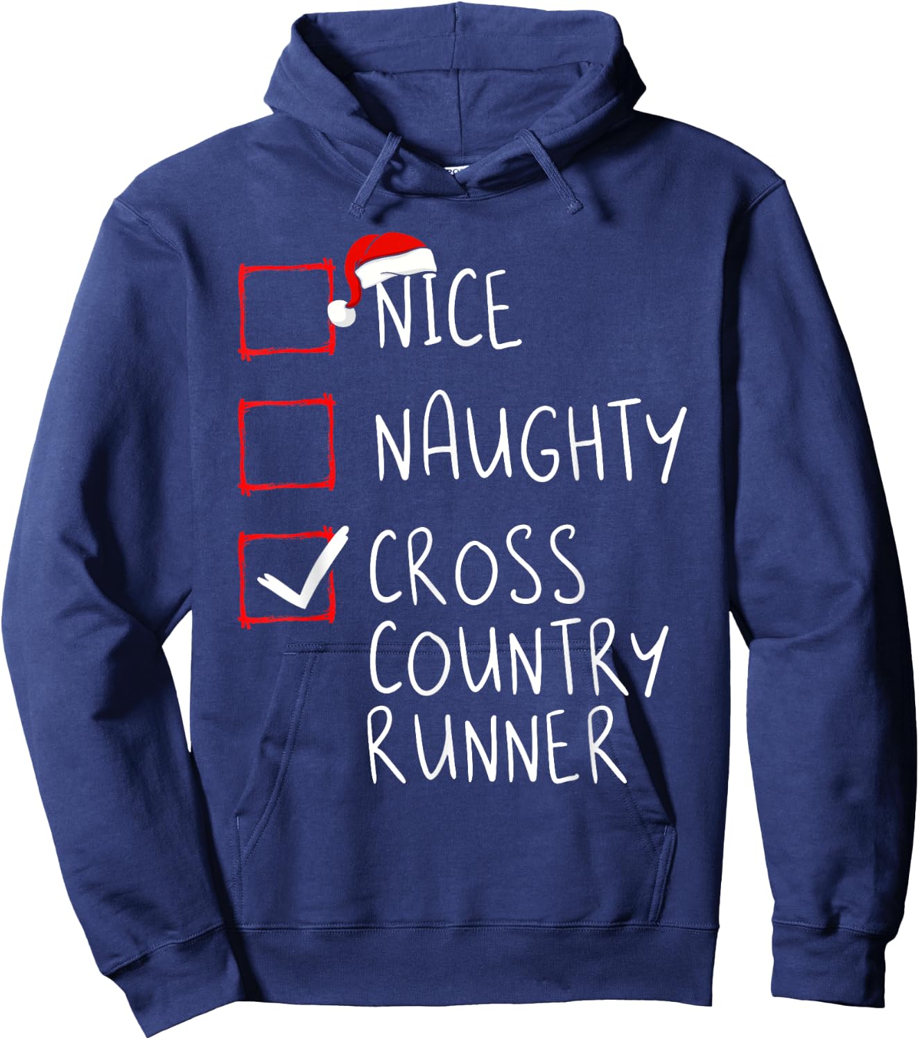 Nice Naughty Cross Country Runner List Christmas Santa Claus Hoodie - Hoodie | Navy