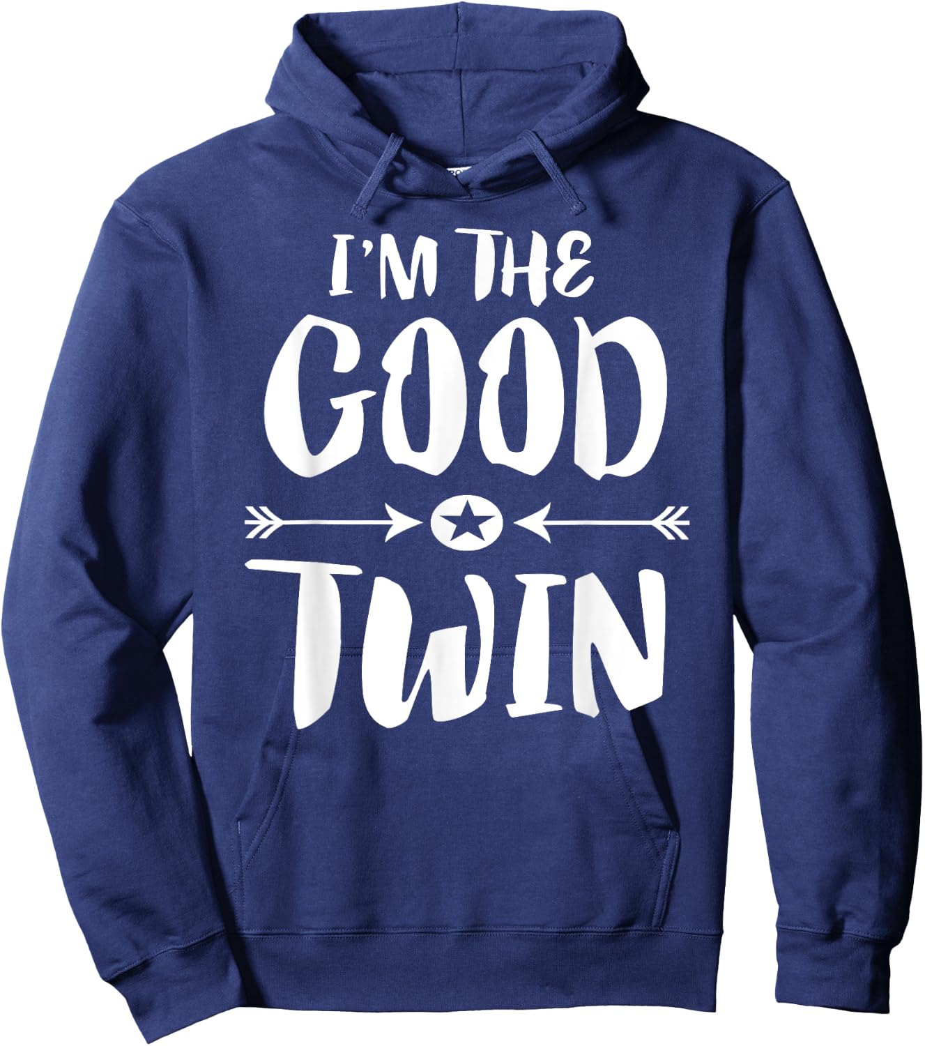 I'm The Good Twin Brother Sister Gift Hoodie - Hoodie | Navy