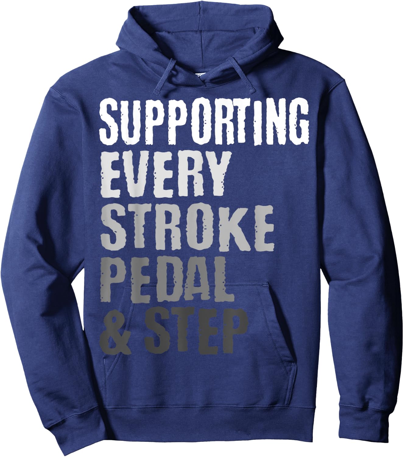 Supporting Every Stroke, Pedal & Step Triathlon Triathlete Hoodie - Hoodie | Navy