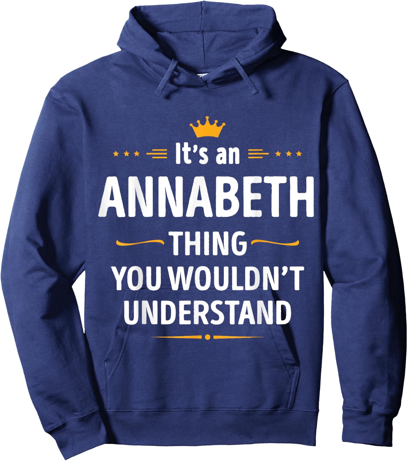 Inked Creation Its an ANNABETH Thing You Wouldn't Understand Hoodie - Hoodie | Navy