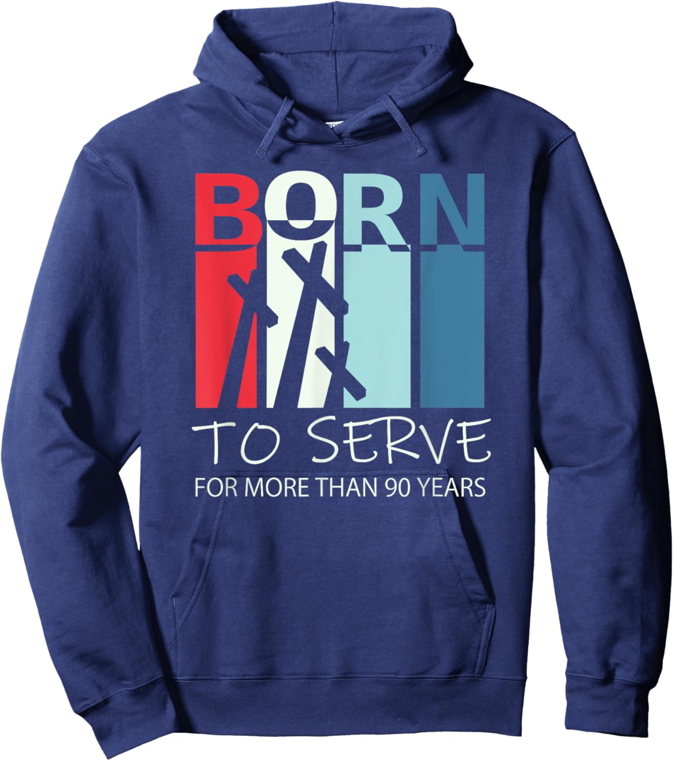 Born to Serve - 90th Birthday Gift 90 Year Old Christian Hoodie - Hoodie | Navy