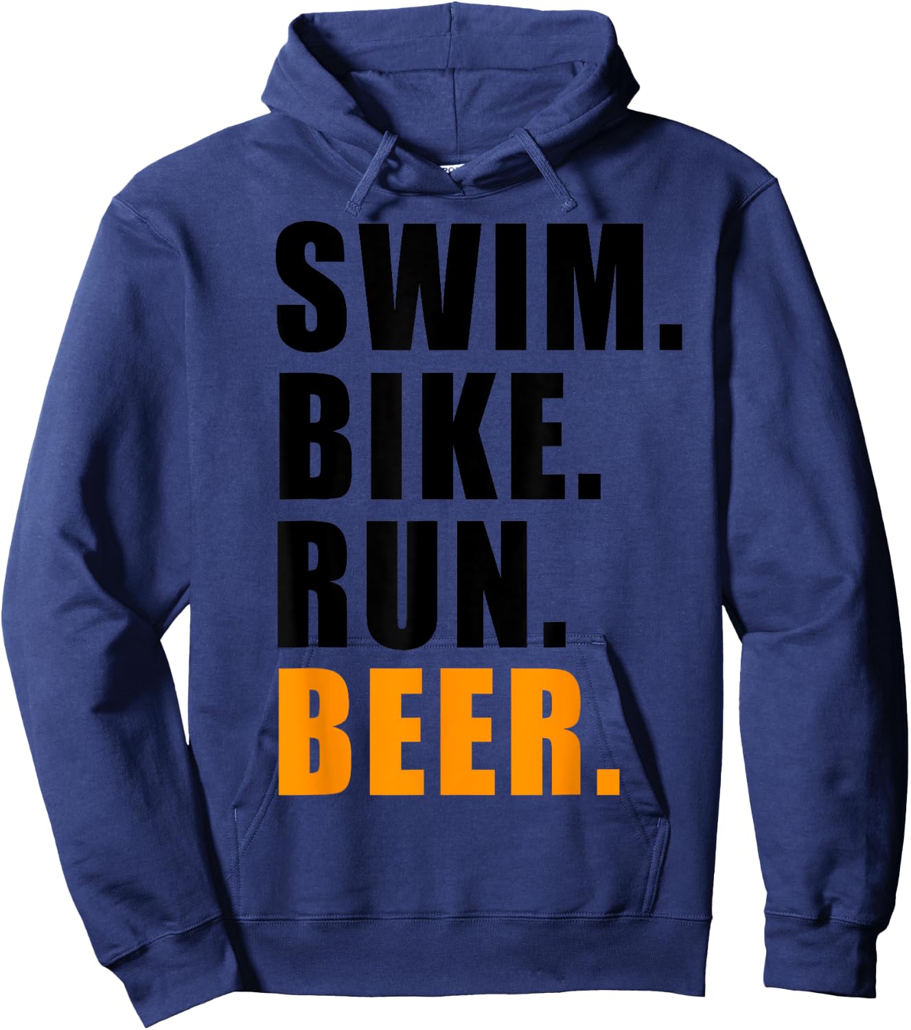 Swim Bike Run Beer Triathlete Triathlon Sport Hoodie - Hoodie | Navy