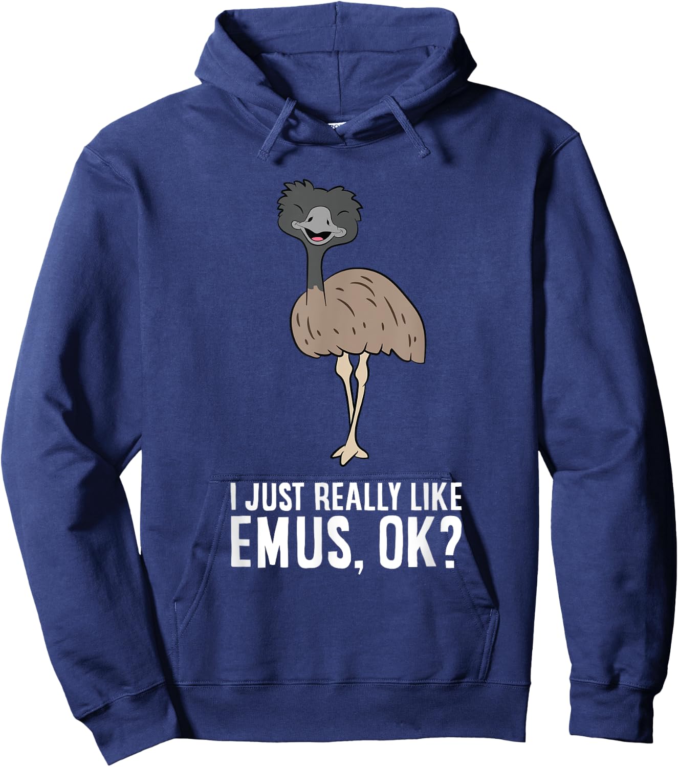 I Just Really Like Emus, Ok? Cute Emu Bird Hoodie - Hoodie | Navy