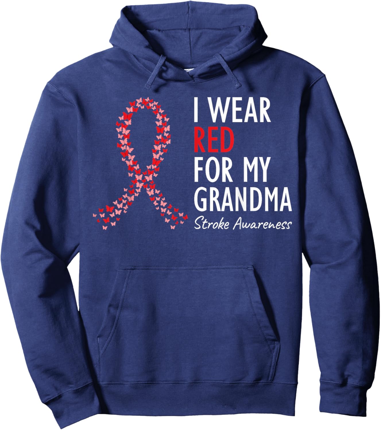 I Wear Red For My Grandma Stroke Awareness Survivor Warrior Hoodie - Hoodie | Navy