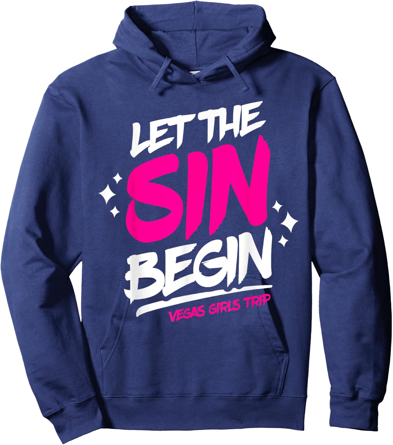 Las Vegas Vacation - Let The Sin Begin - Vegas Girls Trip Hoodie - Hoodie | Navy