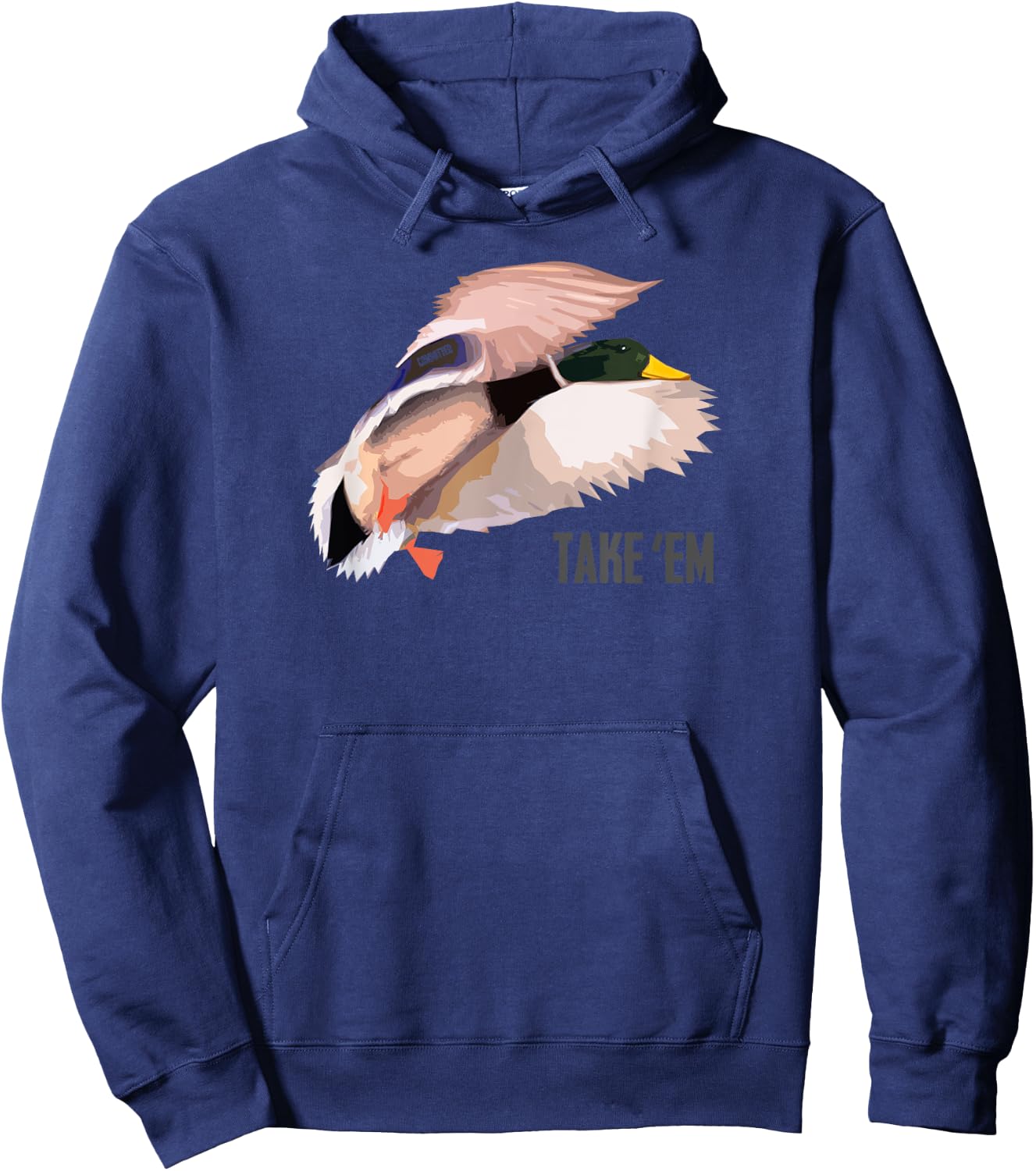 Drake Take 'Em - Duck Hunting Shirt by Committed Waterfowl Hoodie - Hoodie | Navy