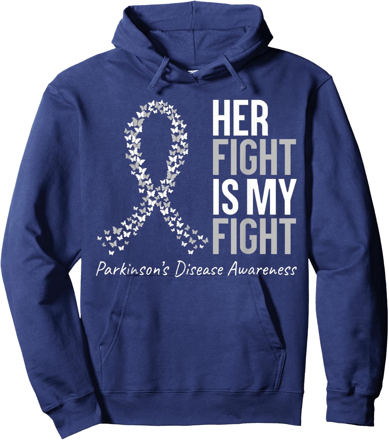 Parkinsons Awareness Her Fight Is My Fight Gray Ribbon Hoodie - Hoodie | Navy
