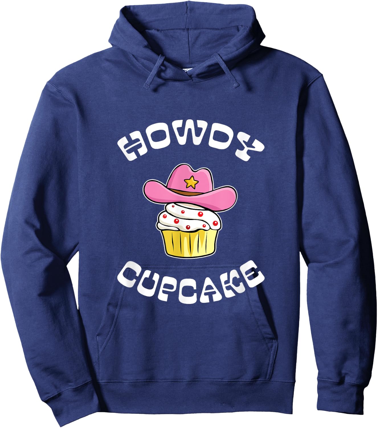 Howdy Cupcake Baking Country Western Baker Women Girls Cute Hoodie - Hoodie | Navy