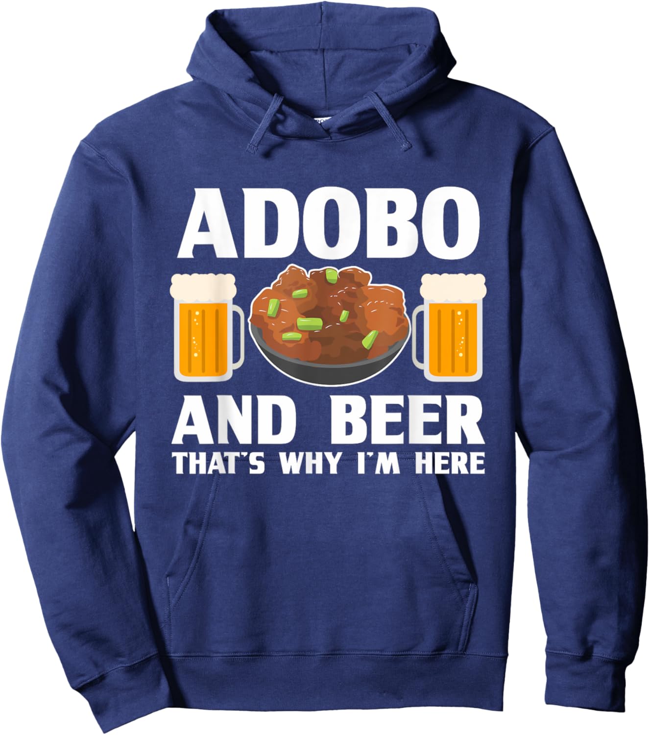 Adobo and Beer Filipino Pride Chicken Philippines Pinoy Hoodie - Hoodie | Navy