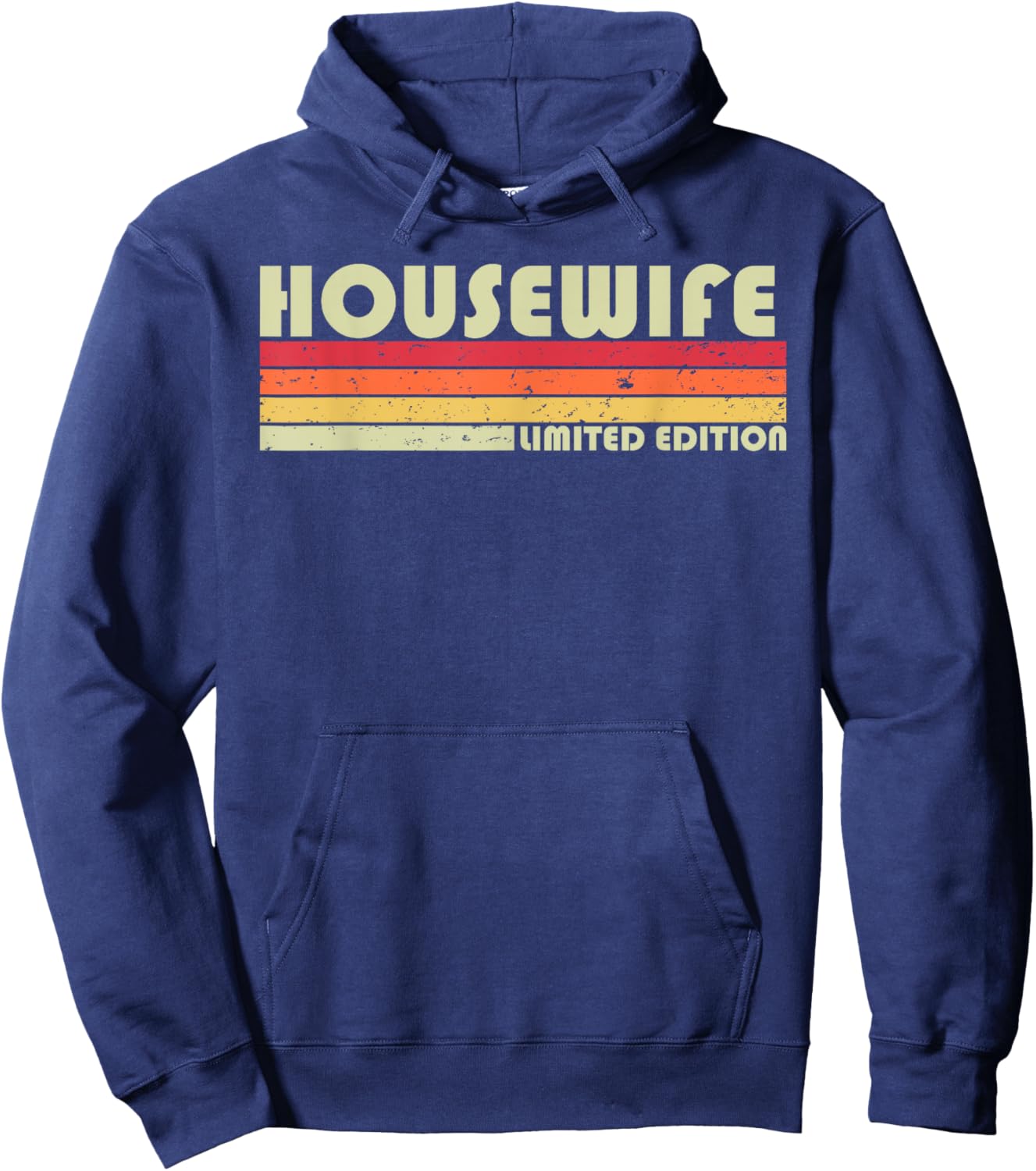 HOUSEWIFE Funny Job Title Profession Birthday Worker Idea Hoodie - Hoodie | Navy