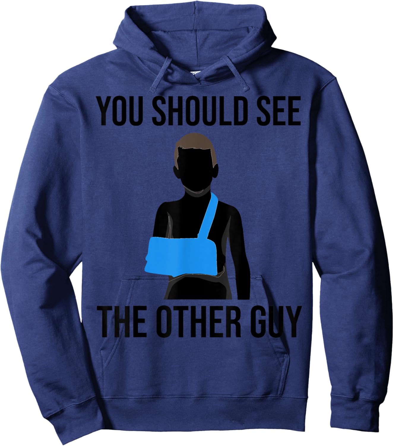 Cool You Should See The Other Guy Funny Broken Arm Gift Kids Hoodie - Hoodie | Navy