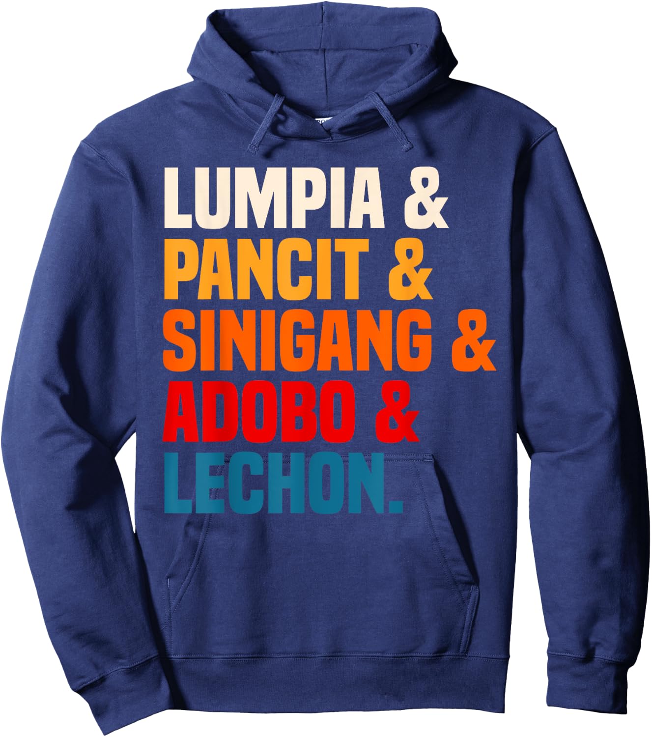 Adobo Pinoy Food Lumpia Pancit Sinigang Lechon Cuisine Hoodie - Hoodie | Navy