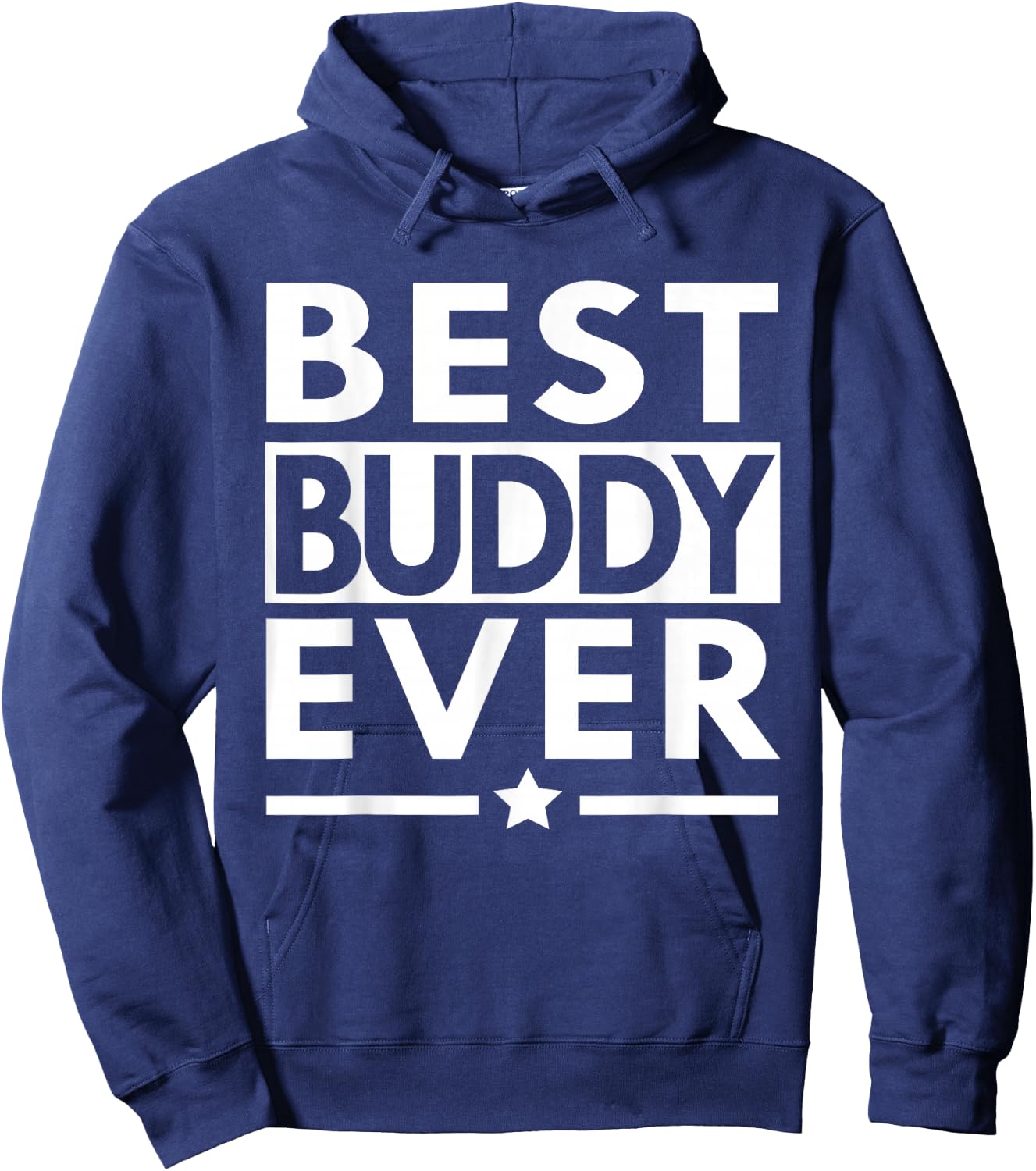 Best Buddy Ever Friend Friendship Hoodie - Hoodie | Navy
