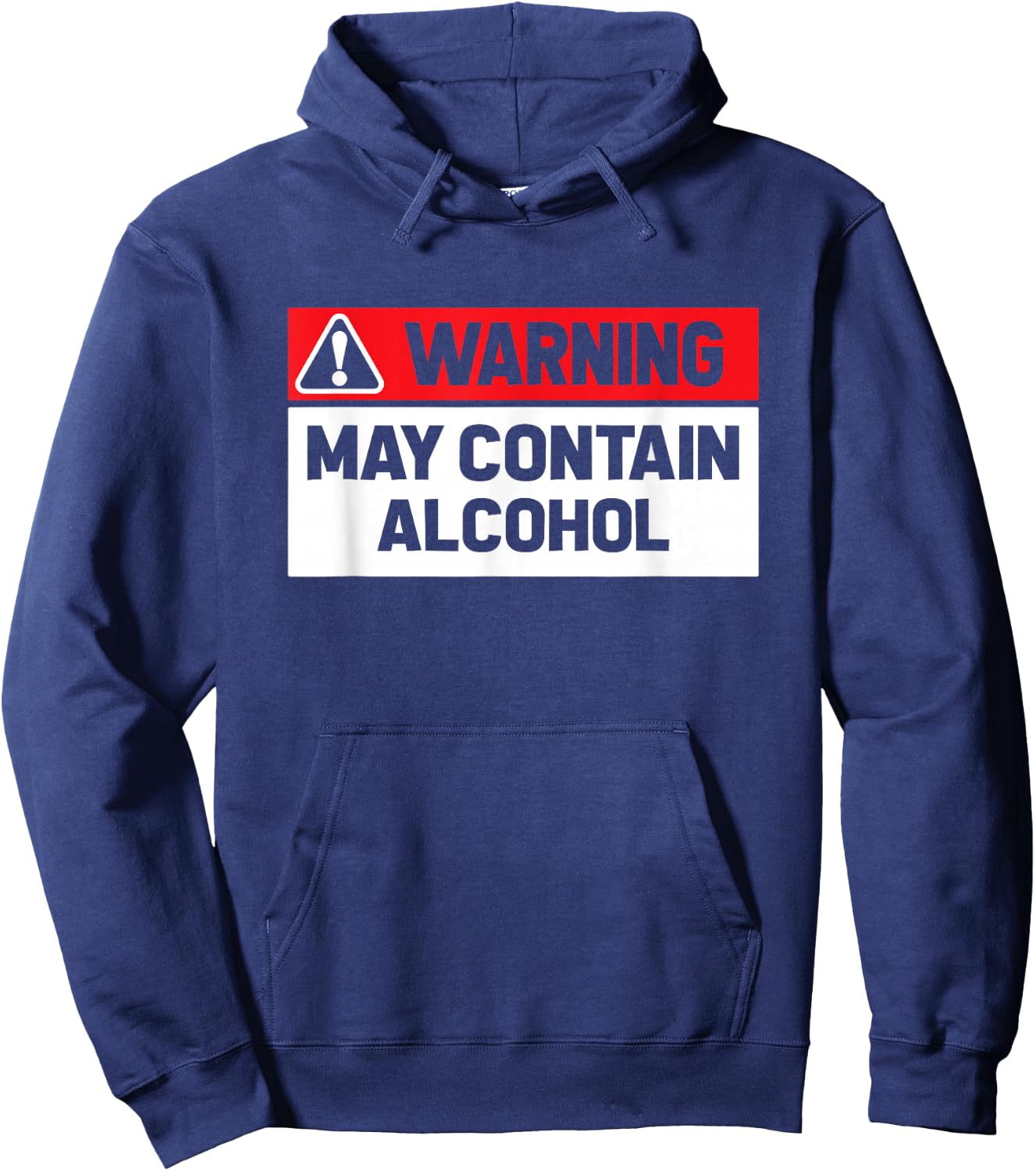 Warning May Contain Alcohol Funny Shirt Hoodie - Hoodie | Navy