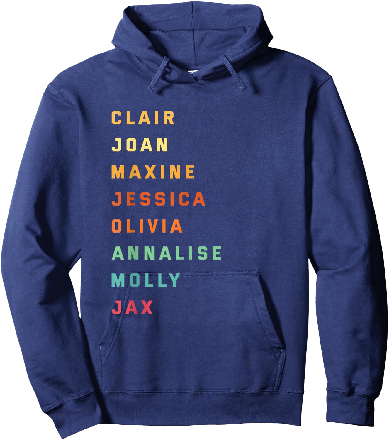 Clair Joan Maxine Jessica Olivia Annalise Molly Jax Hoodie - Hoodie | Navy