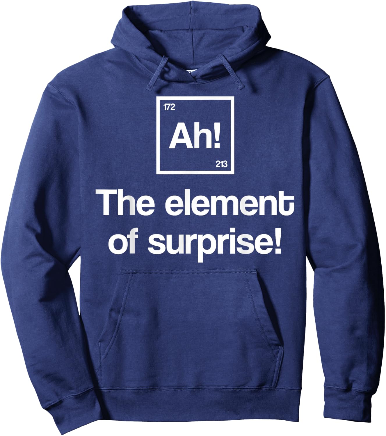 Funny Periodic Table Ah Element of Surprise Geek Nerd Gift Hoodie - Hoodie | Navy
