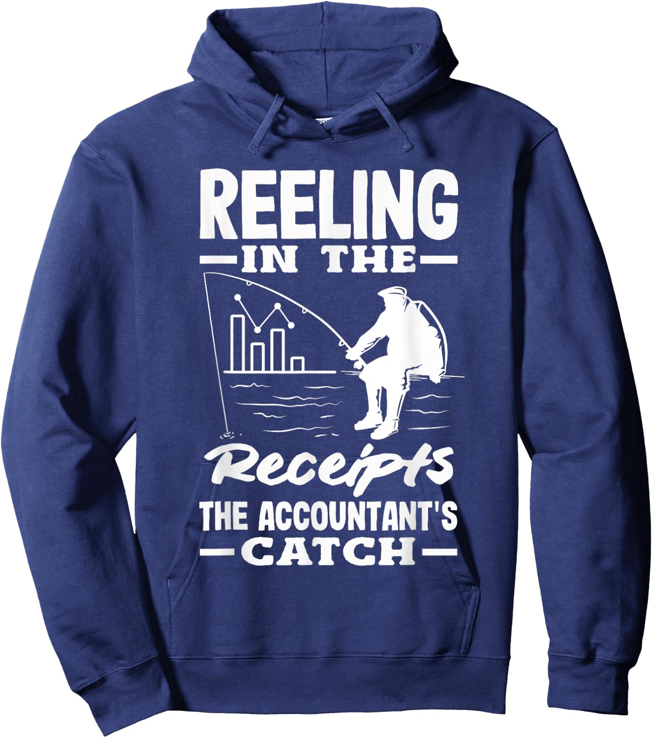 Reeling In The Receipts The Accountant's Catch Fishing Hoodie - Hoodie | Navy