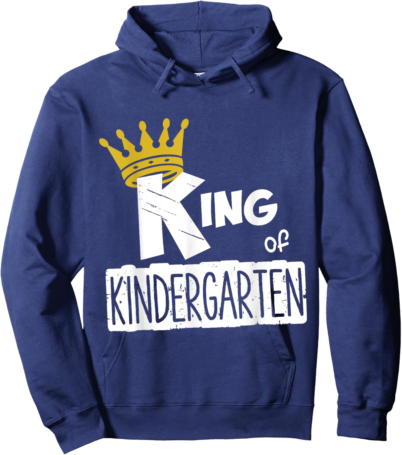 Kids King of Kindergarten Happy First Day of School Boys Hoodie - Hoodie | Navy
