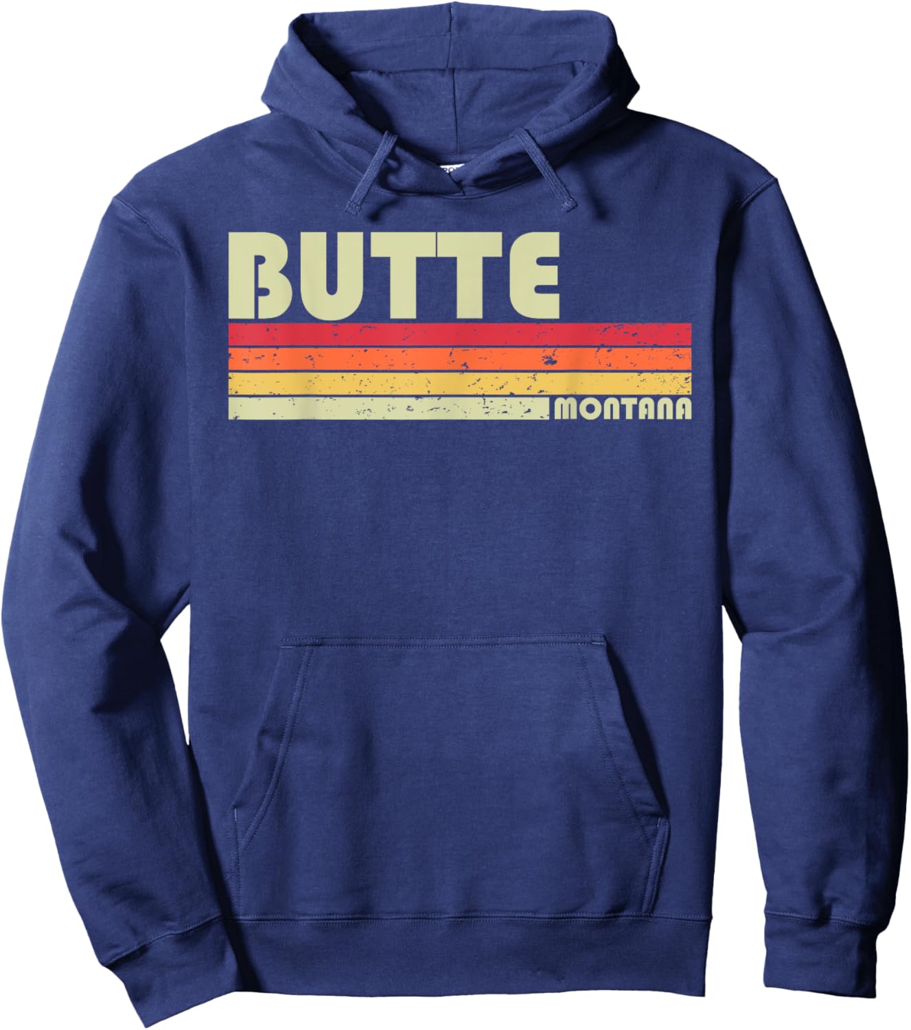 BUTTE MT MONTANA Funny City Home Roots Gift Retro 70s 80s Hoodie - Hoodie | Navy