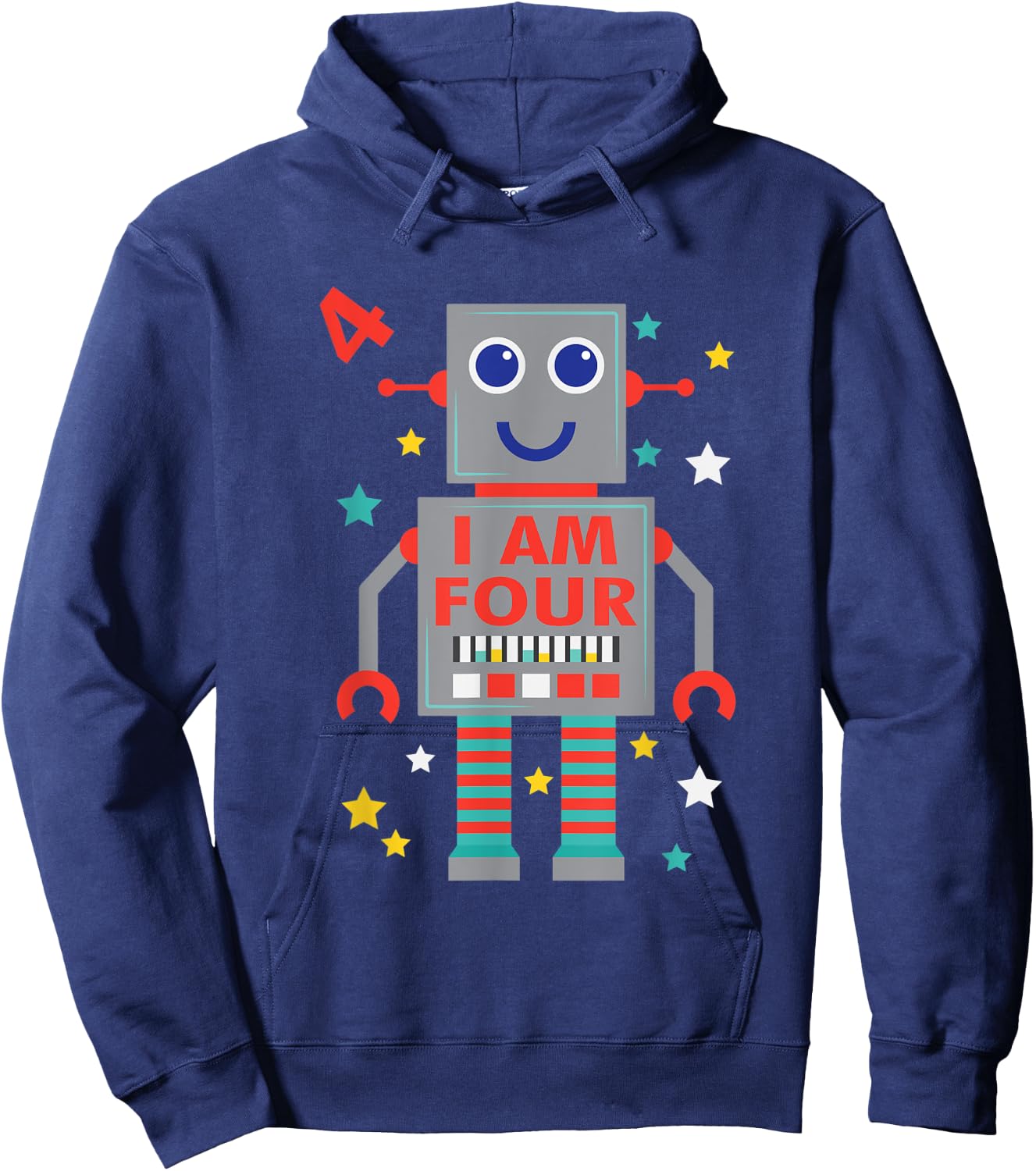 I Am Four Robot Funny Robotics 4 Year Old Birthday Party Hoodie - Hoodie | Navy