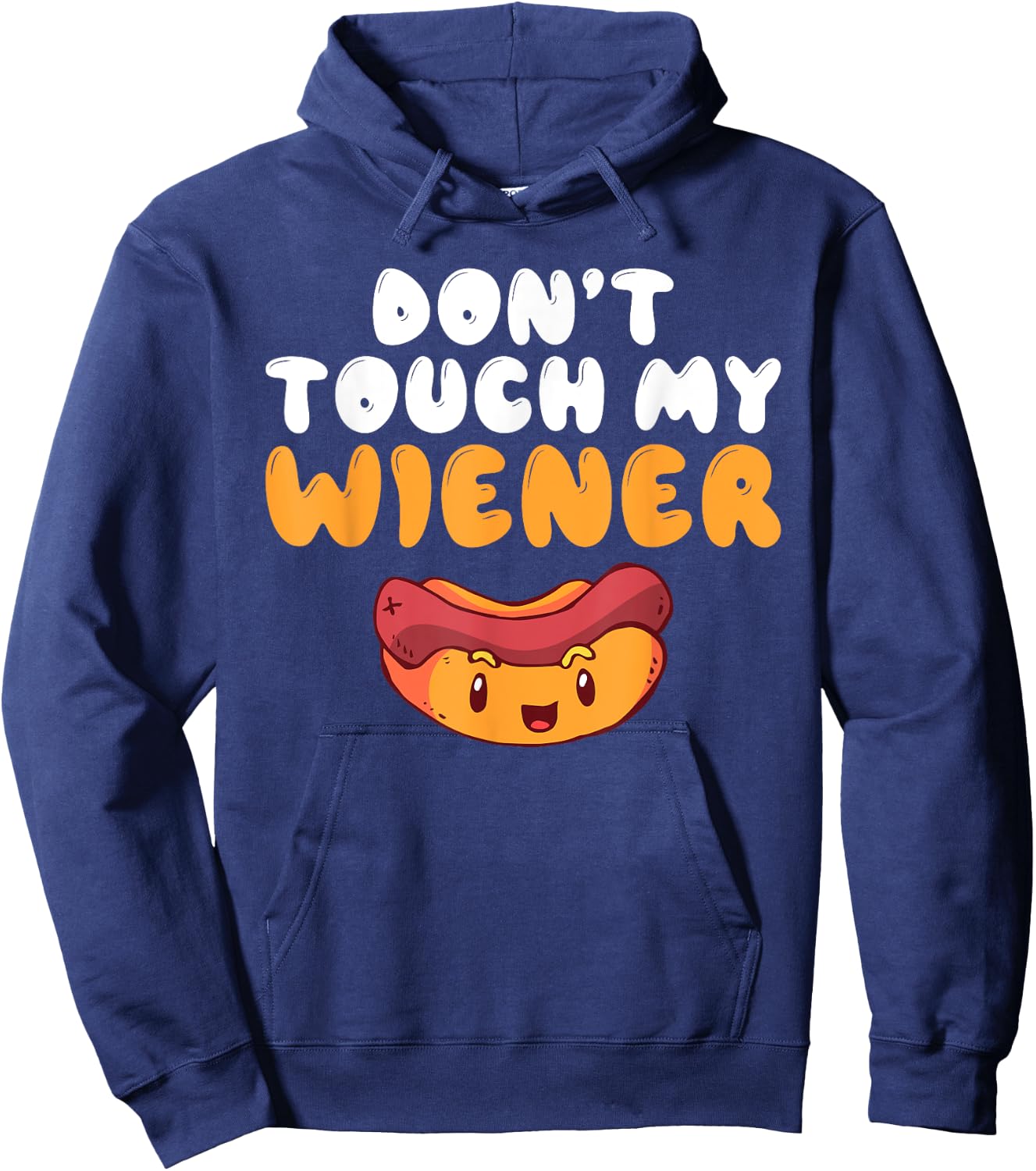 Dont touch my Wiener funny Hotdog Lover Women Hoodie - Hoodie | Navy