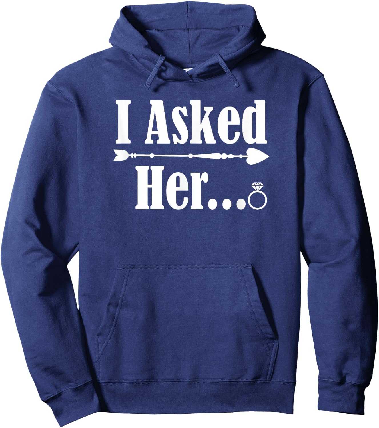 I Asked Her Engagement Couple Him 2021 Wedding Marriage Fun Hoodie - Hoodie | Navy