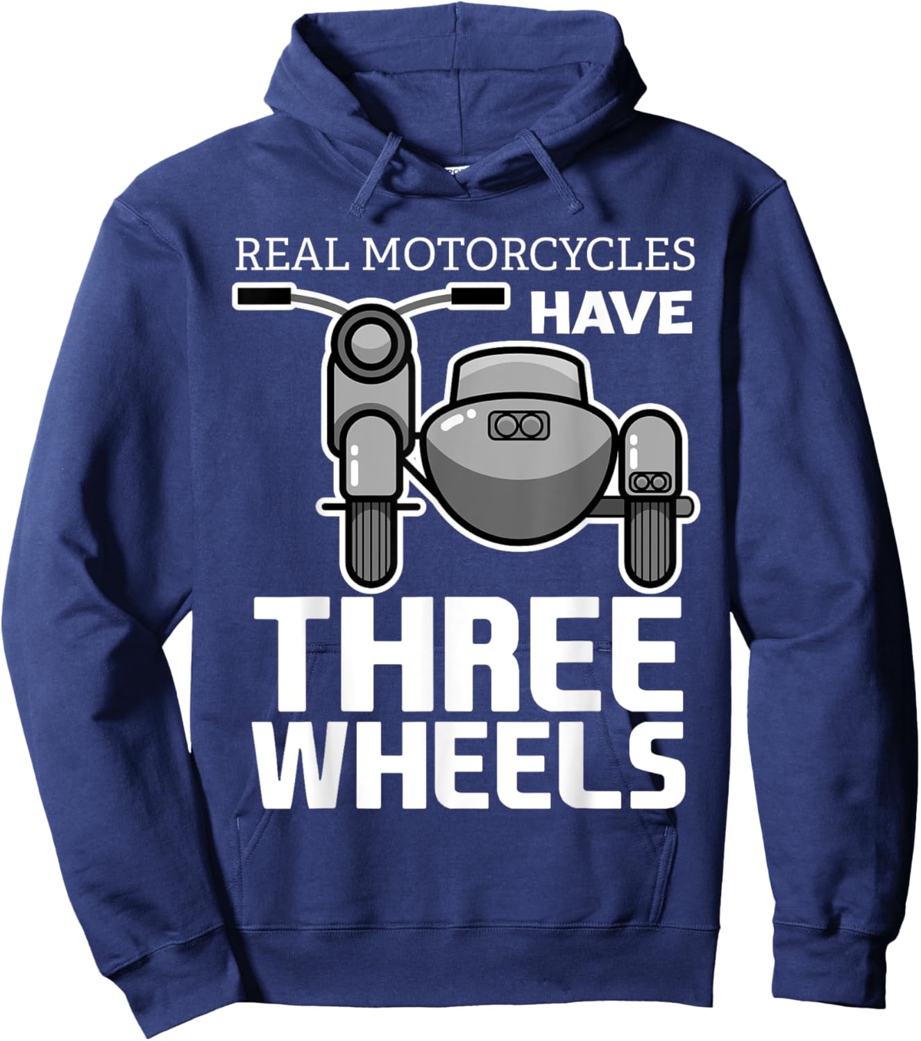 Classic Biker Bike Motorcyclist Road Rider Real Motorcycles Have Three Wheels Sidecar Funny -Adults, Kids Hoodie - Hoodie | Navy