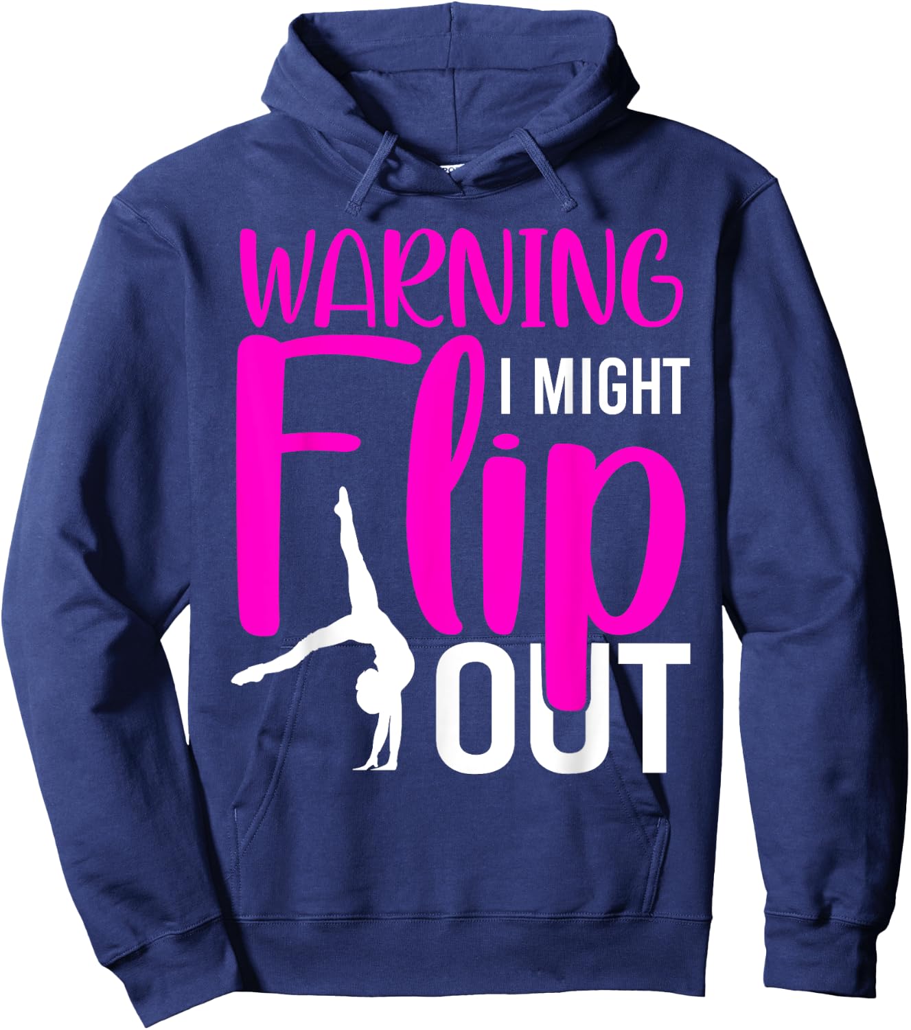 Warning I Might Flip Out Funny Gymnastic Tumbling Hoodie - Hoodie | Navy