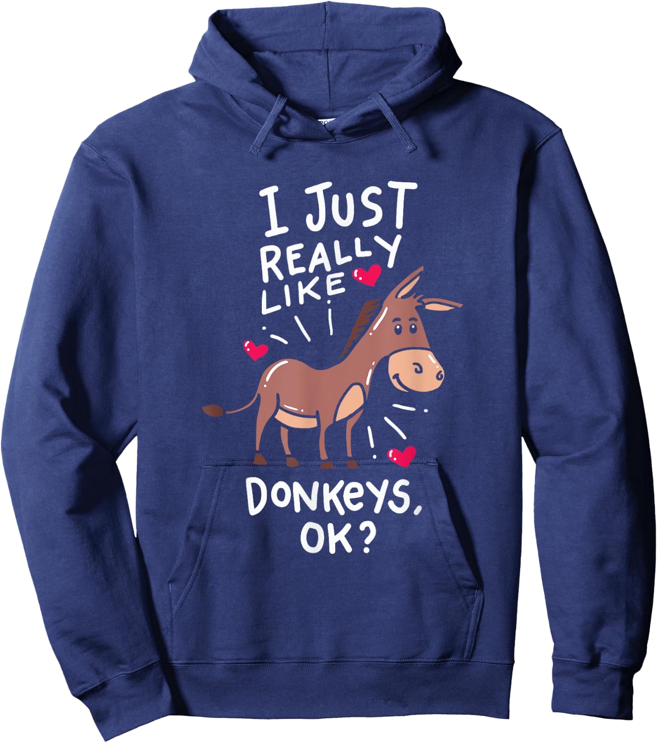 I Love Donkeys, Funny Donkey Hoodie - Hoodie | Navy
