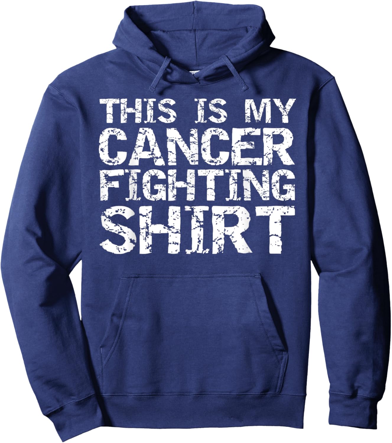 Funny Cancer Treatment Gift This is My Cancer Fighting Shirt Hoodie - Hoodie | Navy