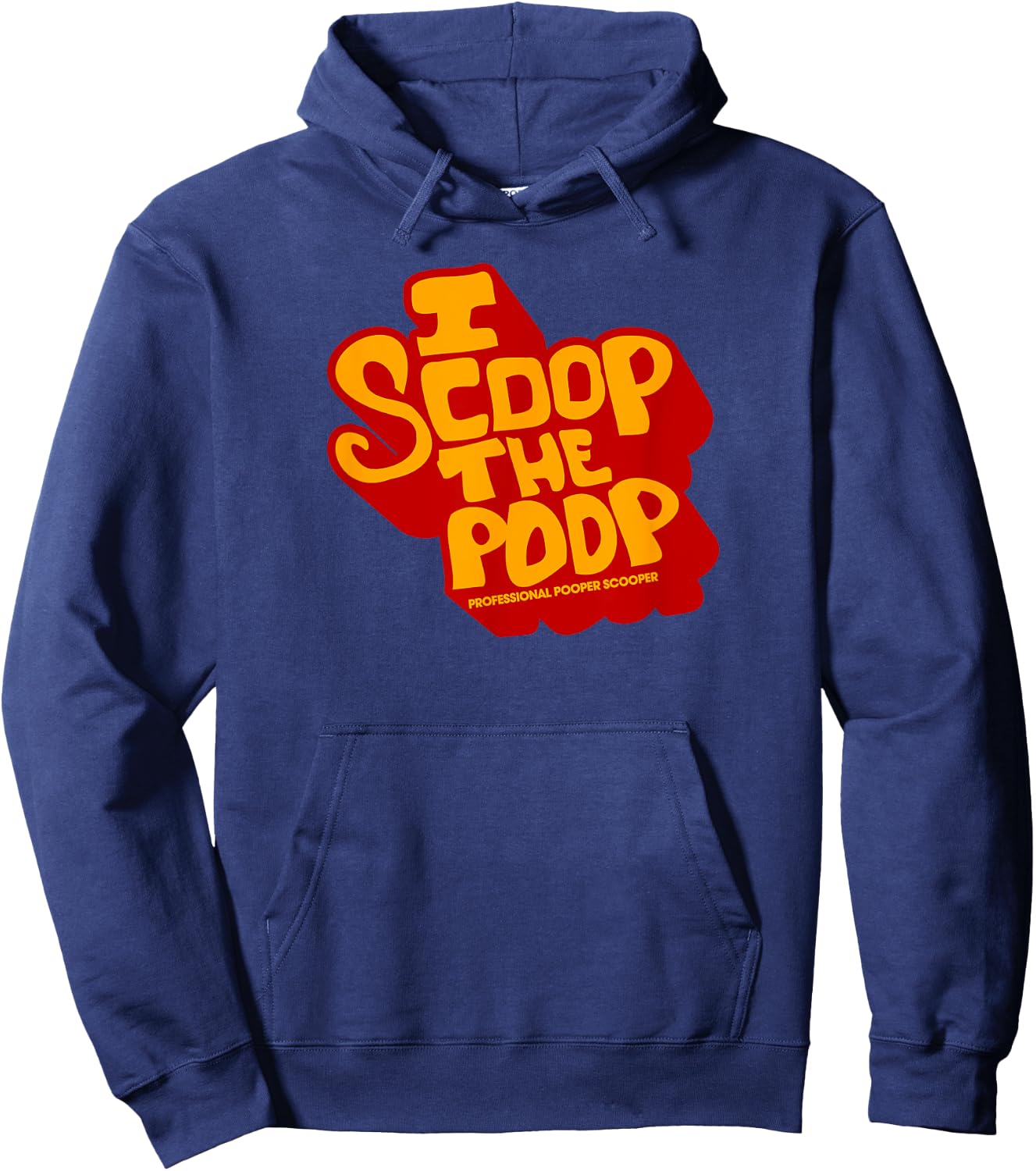 Funny Pooper Scooper Professional Job Dog Poop Men Hoodie - Hoodie | Navy