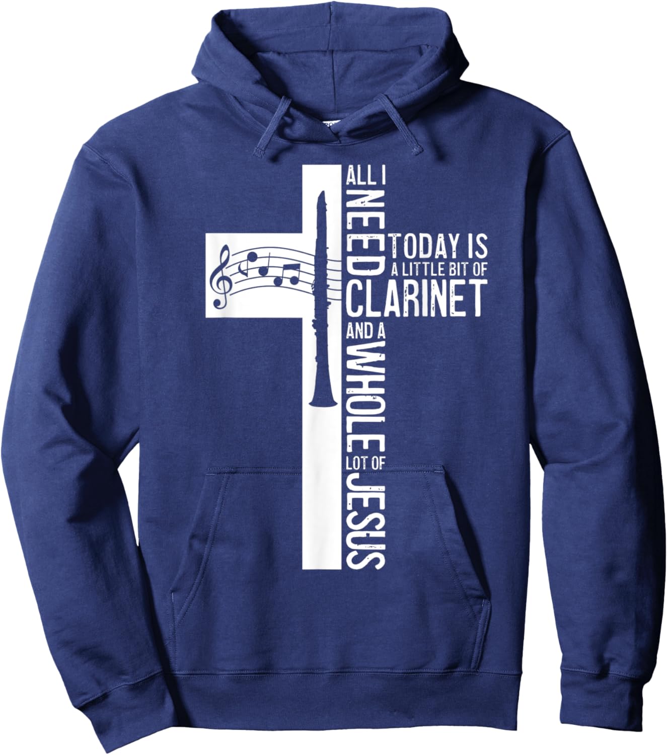 All I Need Is Clarinet And Jesus Christian Cross Musician Hoodie - Hoodie | Navy