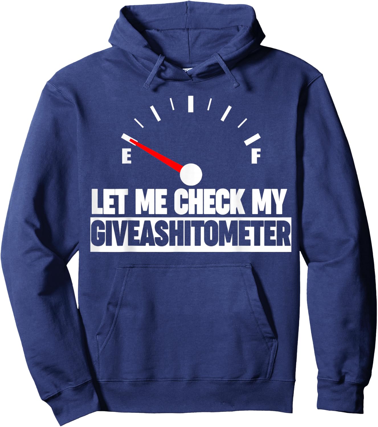 Let me check my give-a-shit-o-meter funny giveashitometer Hoodie - Hoodie | Navy