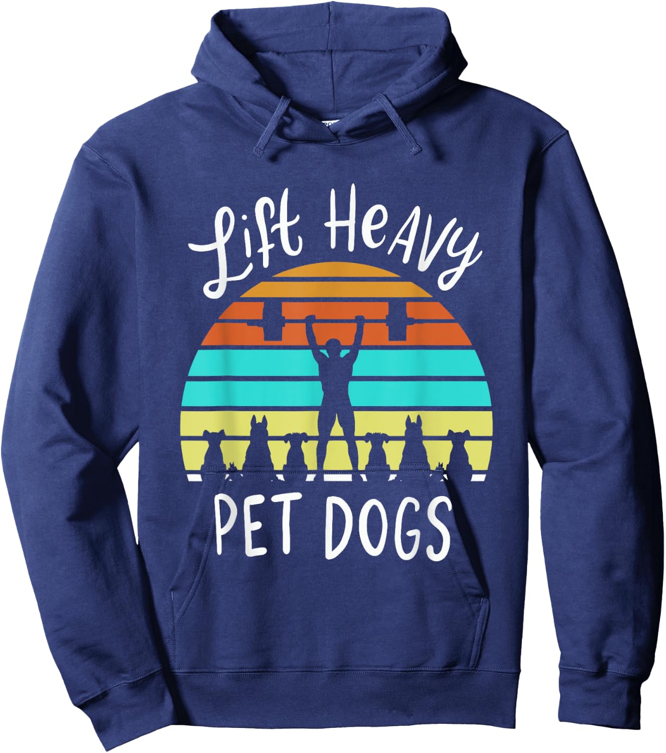 Lift Heavy Pet Dogs Gift A Weightlifter Or Powerlifter Hoodie - Hoodie | Navy