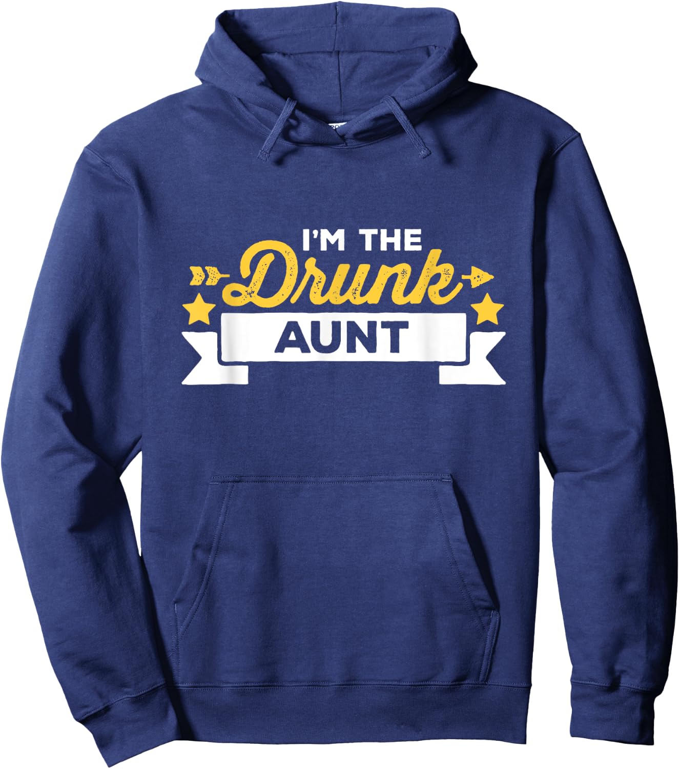 I'm The Drunk Aunt Funny Family Group Matching Drinking Hoodie - Hoodie | Navy